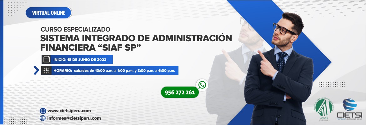 CURSO ESPECIALIZADO SISTEMA INTEGRADO DE ADMINISTRACIÓN FINANCIERA – SIAF 2022